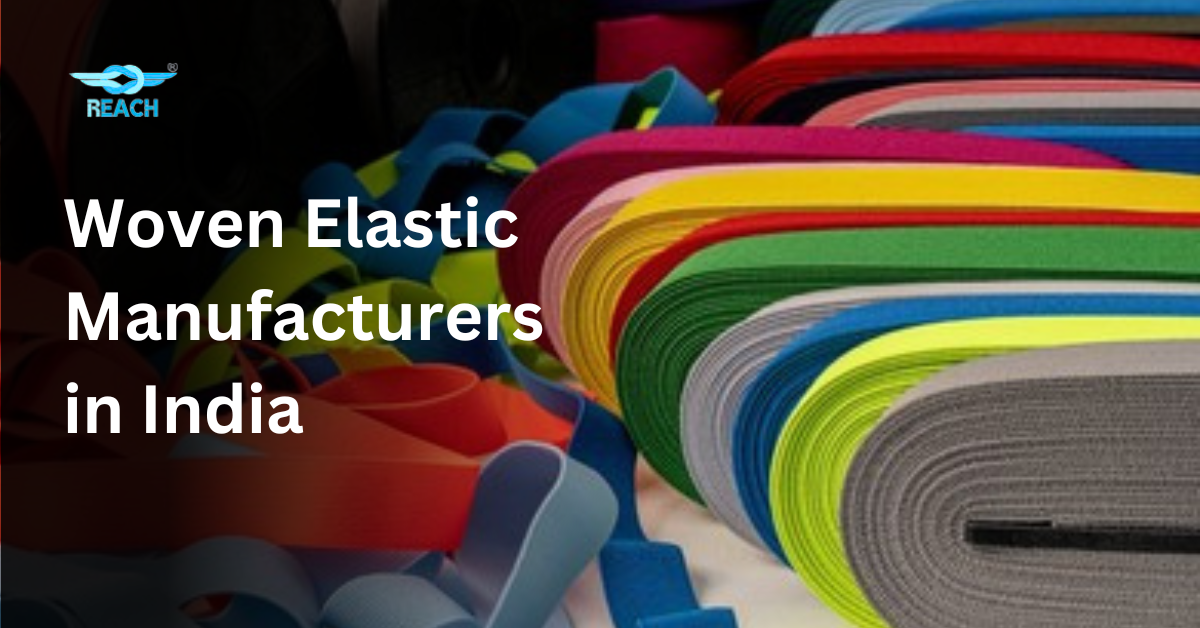 Woven Elastic Manufacturers in India